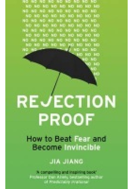 Rejection Proof, How to Beat Fear and Become Invincible Cornerstone
