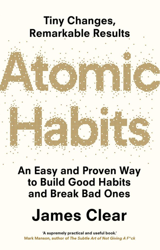 Atomic Habits : An Easy and Proven Way to Build Good Habits and Break Bad Ones Bohemian Ventures, spol. s r.o.