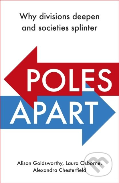 Poles Apart (Why People Turn Against Each Other, and How to Bring Them Together) - kniha z kategorie Humanitní a společenské vědy