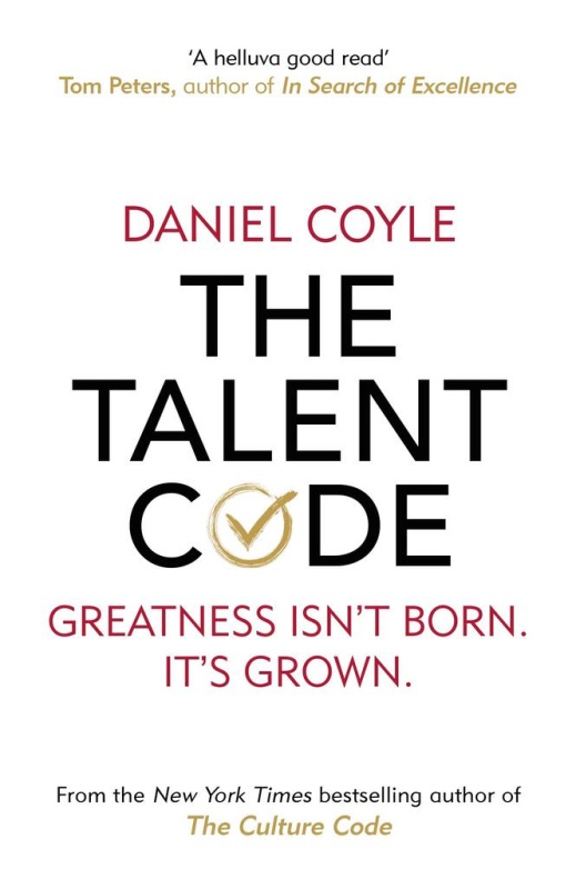 The Talent Code : Greatness isn´t born. It´s grown nezadán
