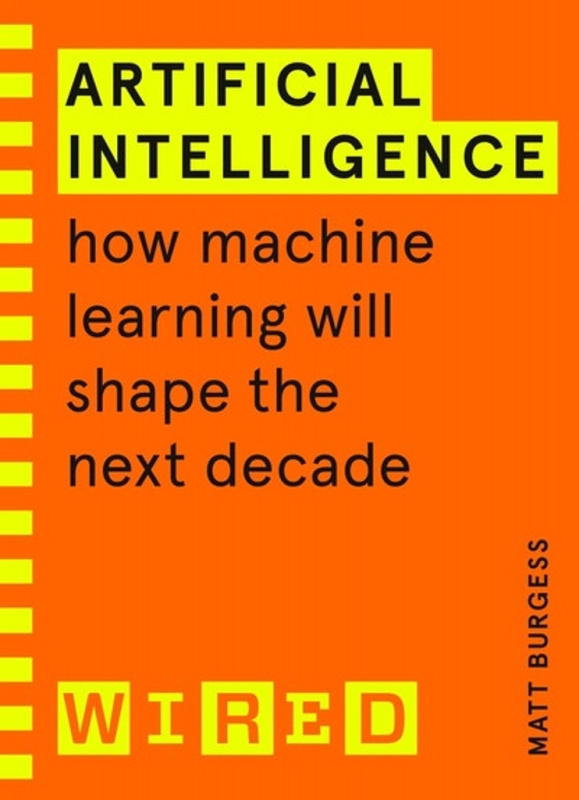 Artificial Intelligence (How Machine Learning Will Shape the Next Decade) - kniha z kategorie Počítače a internet