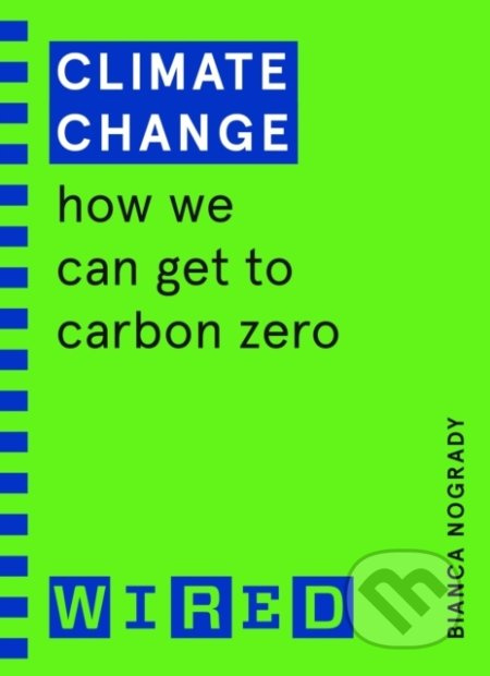 Climate Change (How We Can Get to Carbon Zero) - Bianca Nogrady - kniha z kategorie Přírodní vědy a technika