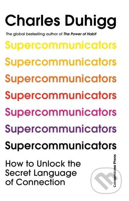Supercommunicators (How to Unlock the Secret Language of Connection) - kniha z kategorie Humanitní a společenské vědy