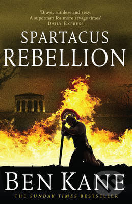 Spartacus: Rebellion - Ben Kane - kniha z kategorie Fantasy