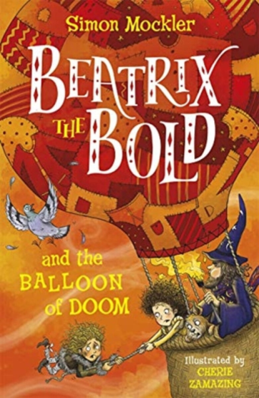 Beatrix the Bold and the Balloon of Doom Templar Books