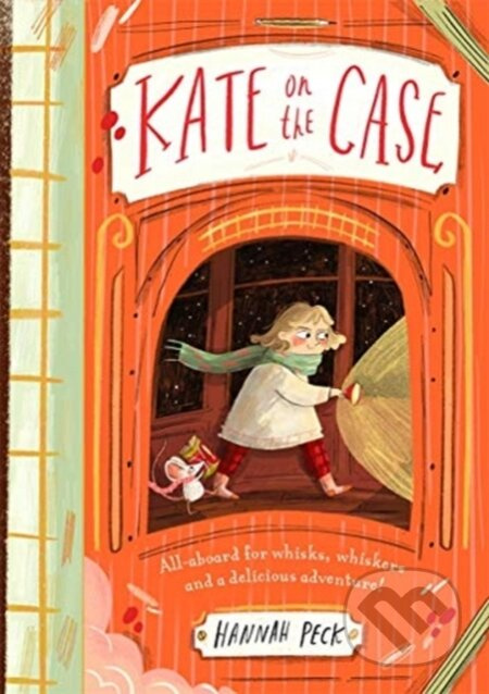 Kate on the Case (Kate on the Case 1) - Hannah Peck - kniha z kategorie Pro děti