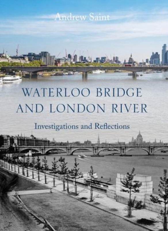 Lund Humphries Publishers Ltd Waterloo Bridge and London River - Saint, Andrew