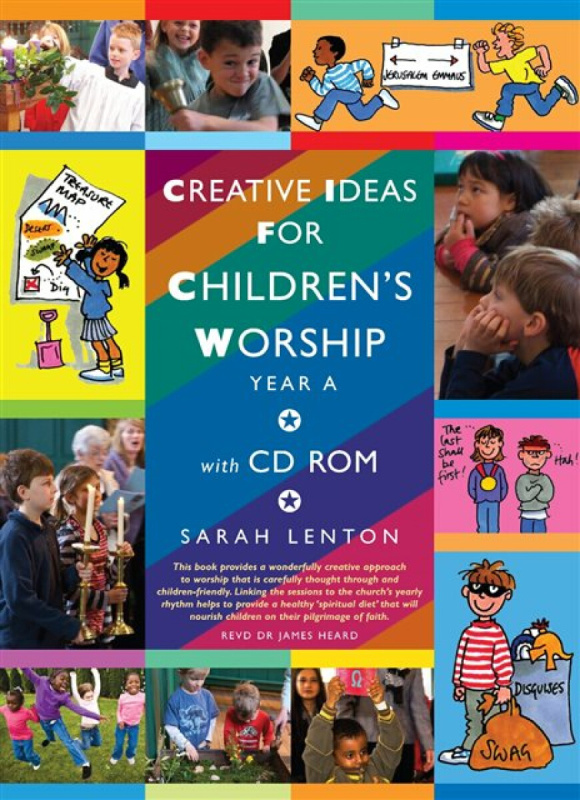 Canterbury Press Norwich Creative Ideas for Children's Worship: Year A - Lenton, Sarah