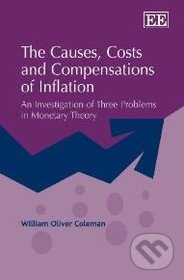 The Causes, Costs and Compensations of Inflation - William Oliver Coleman - kniha z kategorie Odborné a naučné