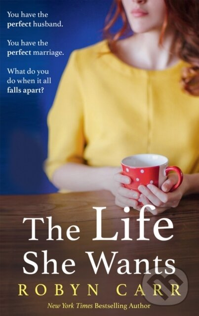 The Life She Wants - Robyn Carr - kniha z kategorie Romantika
