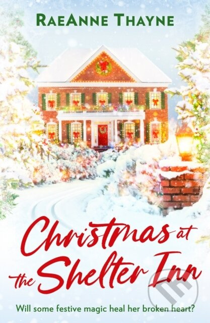 Christmas At The Shelter Inn - Raeanne Thayne - kniha z kategorie Romantika