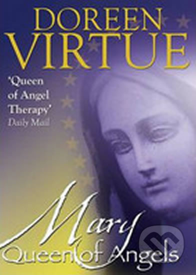 Mary, Queen of Angels - Doreen Virtue - kniha z kategorie Náboženská literatura