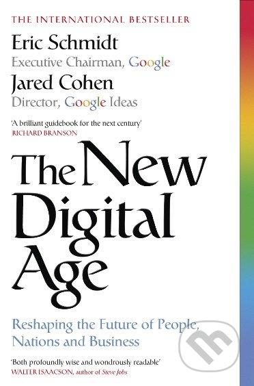 The New Digital Age (Reshaping the Future of People, Nations and Business) - kniha z kategorie Odborné a naučné