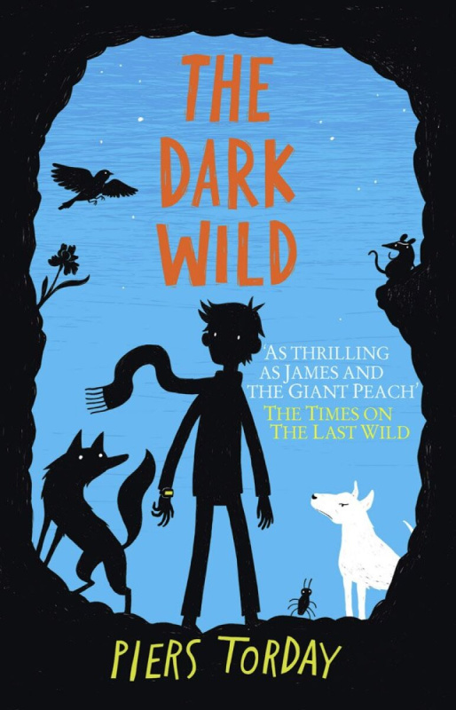 The Dark Wild - Piers Torday - kniha z kategorie Beletrie pro děti
