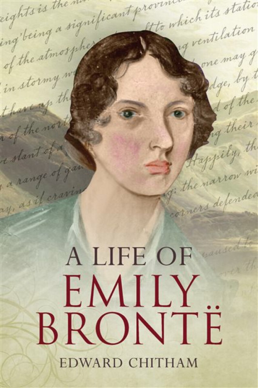 A Life of Emily BrontÃ« - Edward Chitham