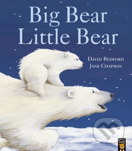 Big Bear Little Bear - Bedford David - kniha z kategorie Pro děti