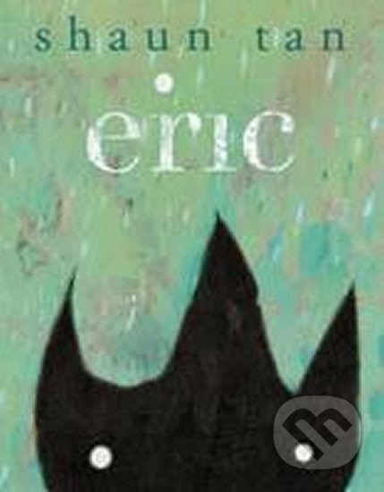 Eric - Shaun Tan