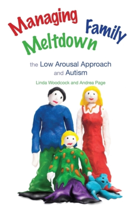 Managing Family Meltdown - Andrea Page, Linda Woodcock