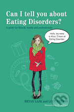 Can I tell you about Eating Disorders? - Rôzni autori (editori)