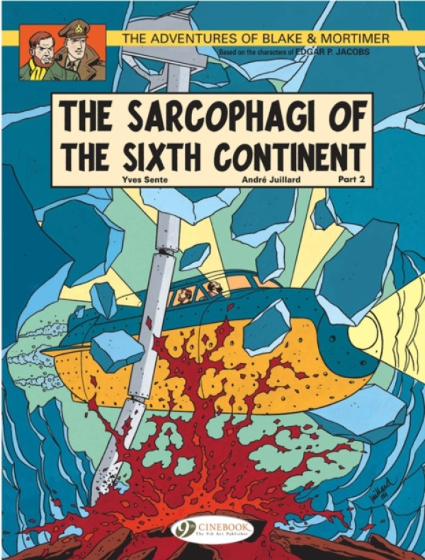 Cinebook Ltd Blake & Mortimer 10 - The Sarcophagi of the Sixth Continent Pt 2 - Sente, Yves