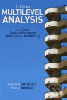 Multilevel Analysis (An Introduction to Basic and Advanced Multilevel Modeling) - kniha z kategorie Odborné a naučné