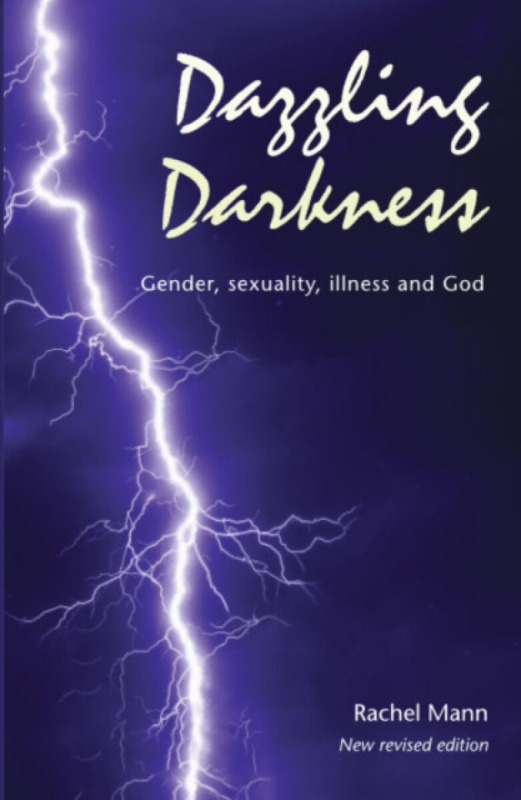 Dazzling Darkness - 2nd edition - Rachel Mann