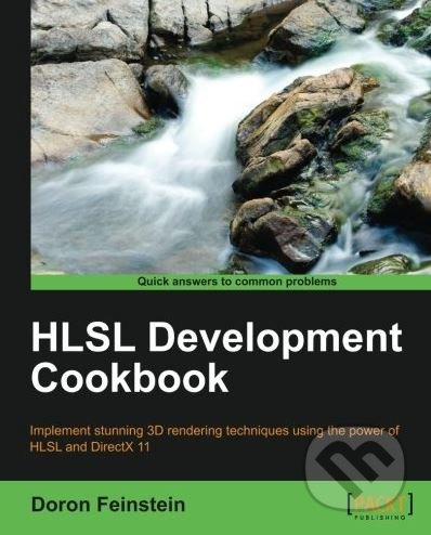 HLSL Development Cookbook - Doron Feinstein - kniha z kategorie Počítače a internet
