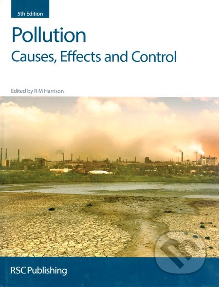 Pollution (Causes, Effects and Control) - R.M. Harrison,Elise Cartmell, John Fawell a kolektív - kniha z kategorie Odborné a naučné