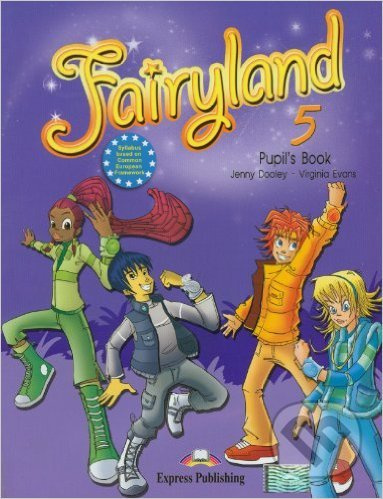 Fairyland 5 - pupil´s book Express Publishing
