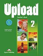 Upload 2 - Teacher´s Book Express Publishing