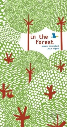 In the Forest - Anouck Boisrobert - kniha z kategorie Naučné knihy