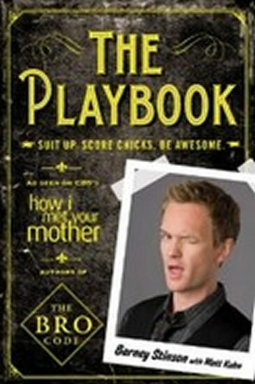 The Playbook : Suit Up. Score Chicks. Be Awesome Simon & Schuster (UK)