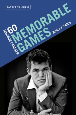 Magnus Carlsen: 60 Memorable Games Batsford