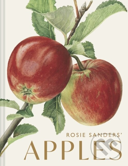 Rosie Sanders’ Apples - Rosie Sanders - kniha z kategorie Dom, byt a záhrada