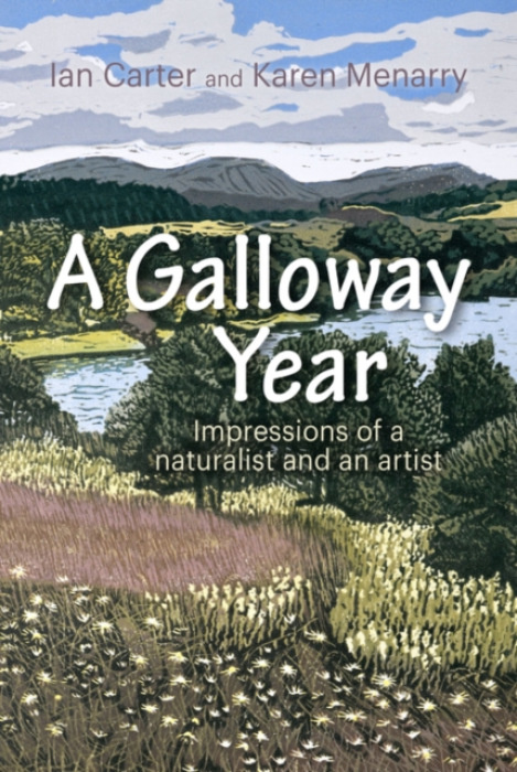 Porto Press Ltd Galloway Year - Carter, Ian a Menarry, Karen