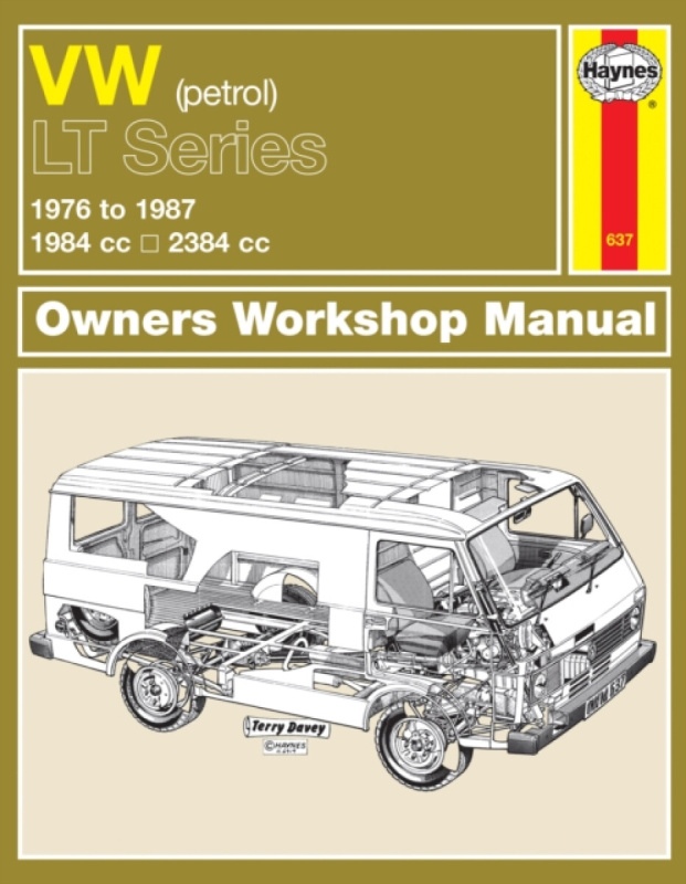 VW LT Petrol Vans & Light Trucks (76 - 87) Haynes Repair Manual - Haynes Publishing