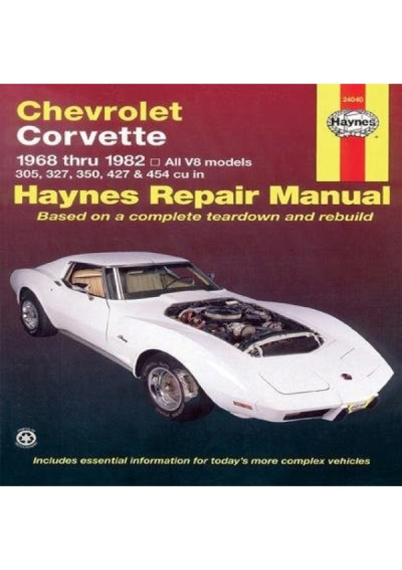 Chevrolet Corvette (1968-1982) Haynes Repair Manual (USA) Haynes Manuals Inc