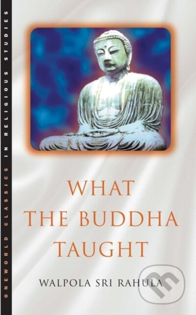 What the Buddha Taught - Walpola Rahula - kniha z kategorie Buddhismus