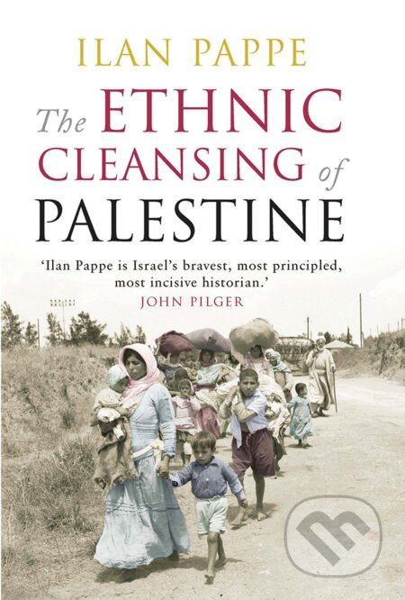 The Ethnic Cleansing of Palestine - Ilan Pappé - kniha z kategorie Historie
