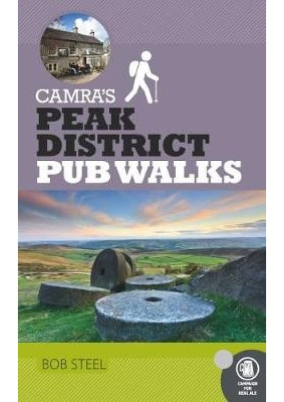 CAMRA's Peak District Pub Walks CAMRA Books