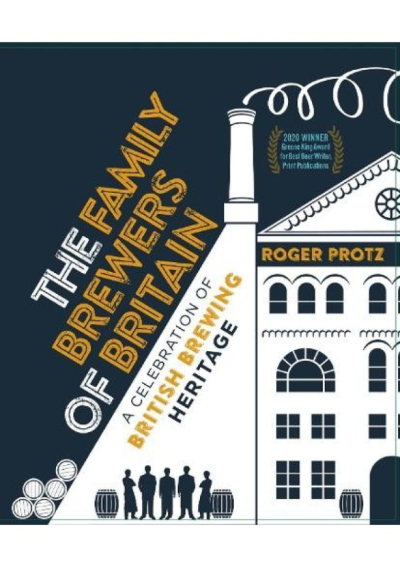Family Brewers of Britain, A celebration of British brewing heritage CAMRA Books