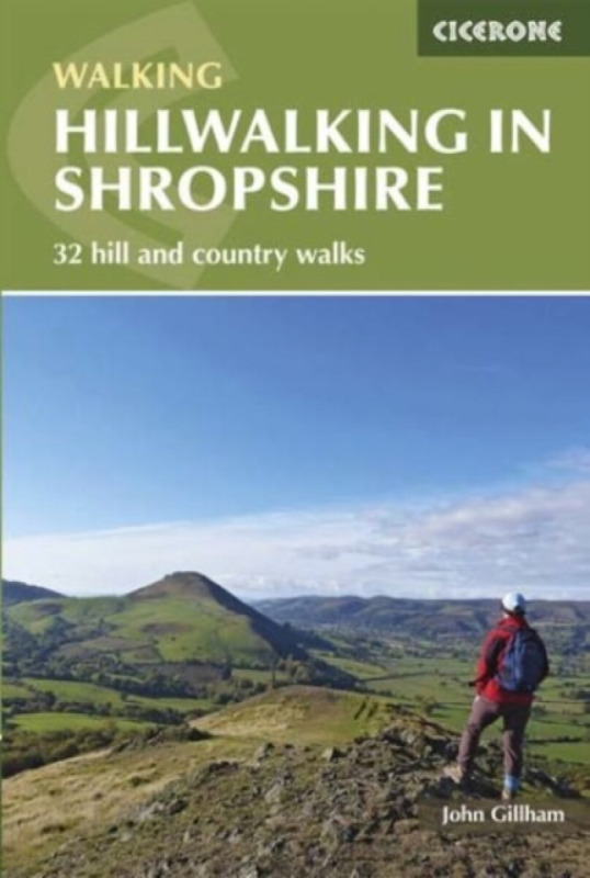 Hillwalking in Shropshire - 32 Hills and Country Walks - John Gillham