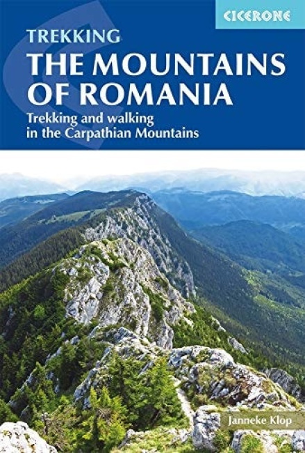 Mountains of Romania, Trekking and walking in the Carpathian Mountains Cicerone Press