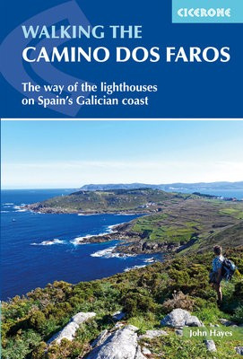 Walking the Camino dos Faros, The Way of the Lighthouses on Spain´s Galician coast Cicerone Press