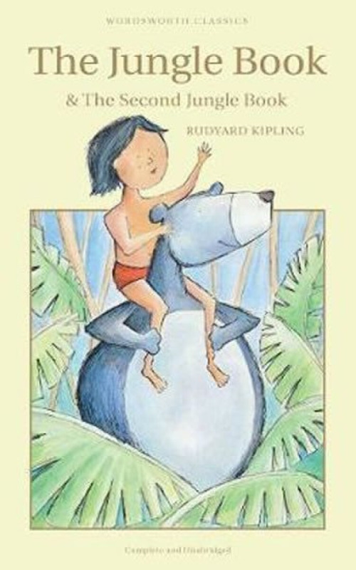 The Jungle Book & The Second Jungle Book - Joseph Rudyard Kipling - kniha z kategorie Beletrie pro děti