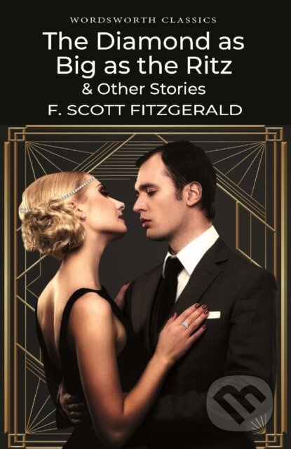 The Diamond as Big as the Ritz & Other Stories - F. Scott Fitzgerald - kniha z kategorie Beletrie
