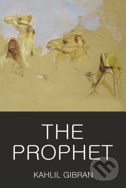 The Prophet - Kahlil Gibran,The Prophet - Kahlil Gibran - kniha z kategorie Beletria