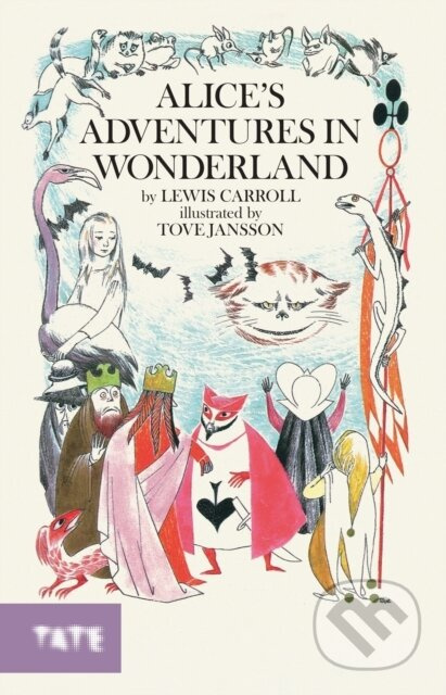 Alice's Adventures in Wonderland - Lewis Carroll, Tove Jansson (ilustrátor) - kniha z kategorie Beletrie pro děti