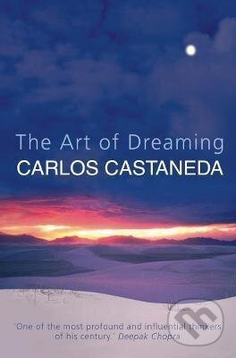 Art of Dreaming - Carlos Castaneda - kniha z kategorie Životopisy