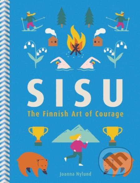 Sisu (The Finnish Art of Courage) - Joanna Nylund - kniha z kategorie Humanitní a společenské vědy